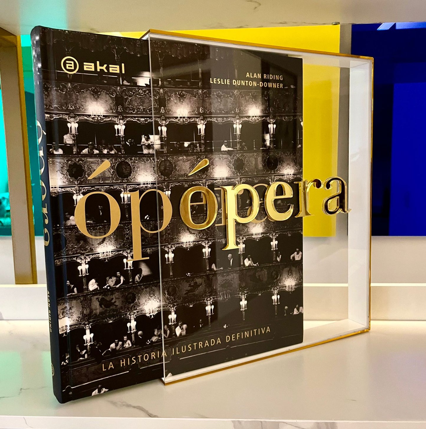 Opera : La historia ilustrada definitiva